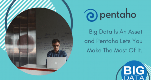 Big Data Is An Asset And Pentaho