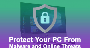 protect your PC from malware and online threats