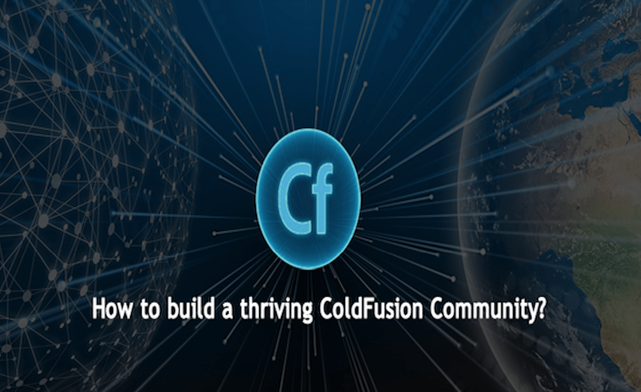 How to build a thriving ColdFusion Community?