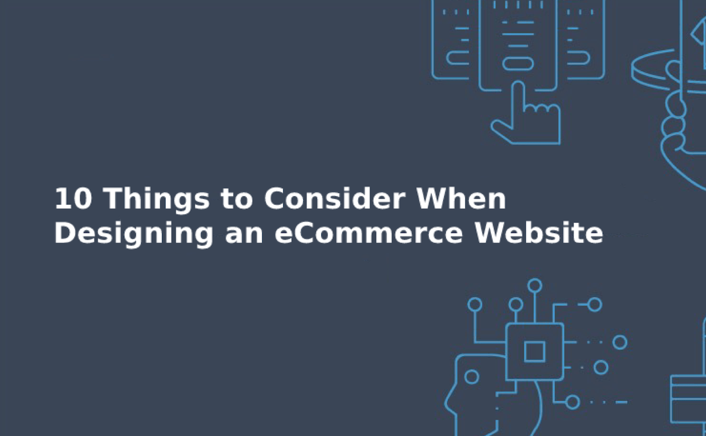 Things to Consider When Designing an eCommerce Website