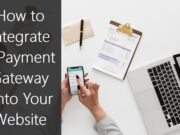 How to Integrate a Payment Gateway onto Your Website