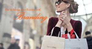 How to leverage your Business with Branding