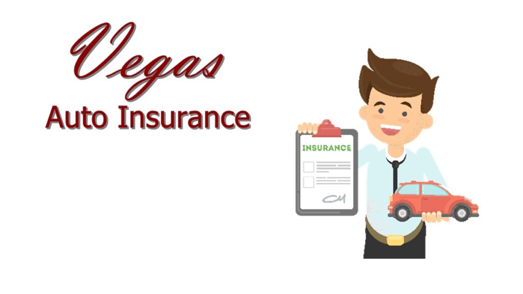 Why It Is Important To Get Vegas Auto Insurance