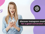 The Tested-and-Tried Content for Enhanced Conversions on Instagram