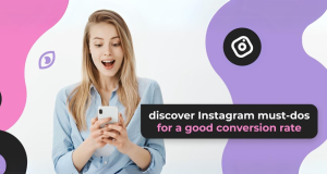 The Tested-and-Tried Content for Enhanced Conversions on Instagram